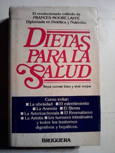 Dietas Para La Salud -francés-moore Lappe - Bruguera - 1979 