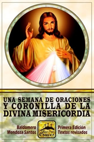 Una Semana De Oraciones Y Coronilla De La Divina Misericordi