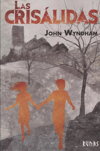 Las Crisalidas - John Wyndham