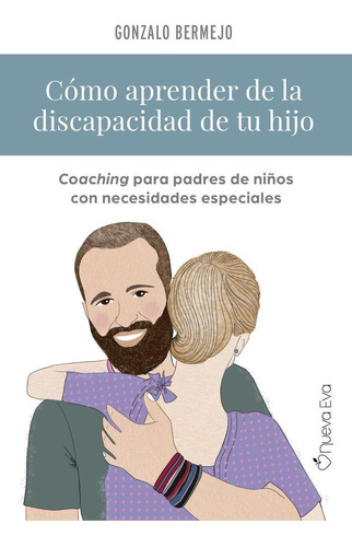 Libro: Como Aprender Discapacidad De Tu Hijo. Ruiz, Begoña. 