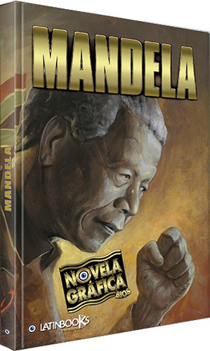 Novela Gráfica+ Bio: Nelson Mandela
