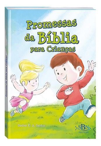 Promessas da Bíblia para crianças, de Santos, Suelen Katerine A.. Editora Todolivro Distribuidora Ltda., capa dura em português, 2018