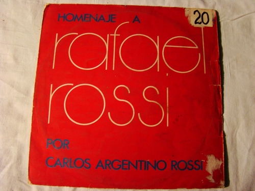 Carlos Argentino Homenaje A Rafael Rossi 1977 Vinilo Lp Arg.