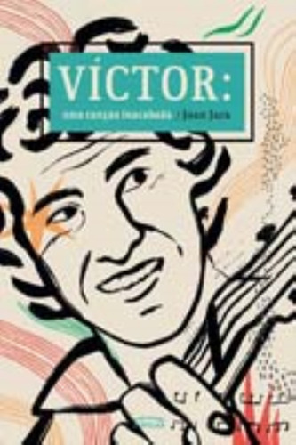 Victor, Uma Cancao Inacabada, De Joan Jara. Editora Expressao Popular Editora, Capa Mole Em Português