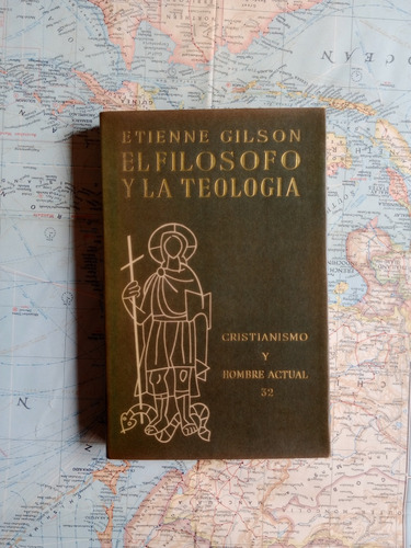 Étienne Gilson - El Filósofo Y La Teología / Guadarrama 1967