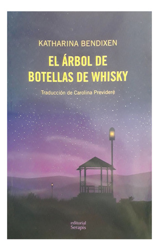 El Arbol De Botellasde Whisky - Katharina Bendixen