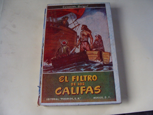 Libro El Filtro De Los Califas , Colección Salgari , Año 195