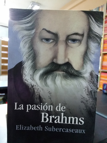 La Pasión De Brahms 