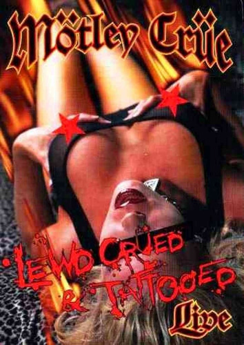 Motley Crue: Lewd, Crued & Tattooed (dvd + Cd)