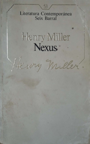Nexus Henry Miller Seix Barral Usado  *