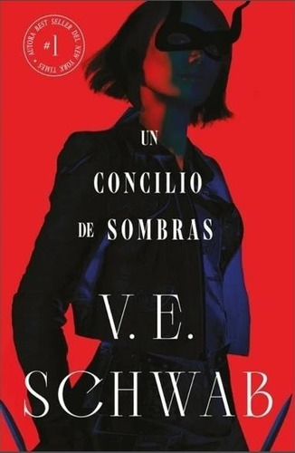 Libro Un Concilio De Sombras - Schwab, V.e.