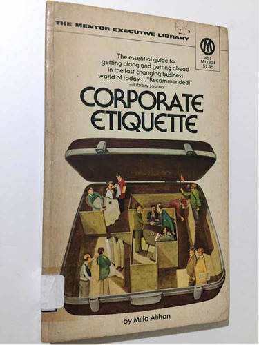 Corporative Etiquette. Milla Alihan. Mentor 1974 1ra Ed