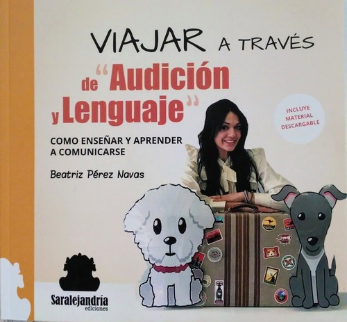 Viajar A Travãâs De Audiciãân Y Lenguaje, De Pérez Navas, Beatriz. Editorial Sar Alejandria Ediciones, Tapa Dura En Español