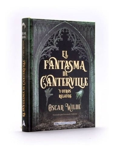 El Fantasma De Canterville (t. Dura Ilustrado) / Oscar Wilde