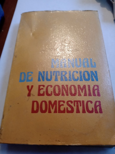 Manual De Nutrición Y Economía Doméstica