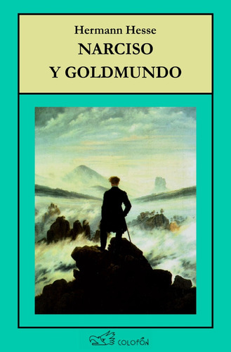 Narciso Y Goldmundo Autor Hermann Hesse Colofon