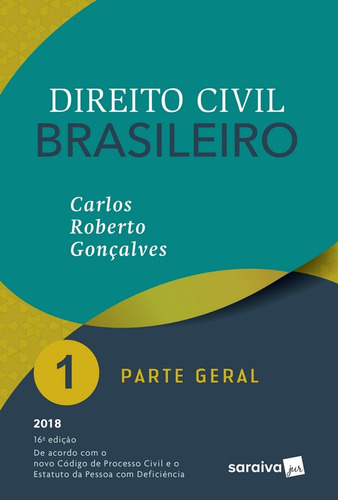 Direito Civil Brasileiro Vol 1 - Goncalves - Saraiva - 16 Ed