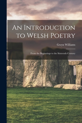 Libro An Introduction To Welsh Poetry: From The Beginning...