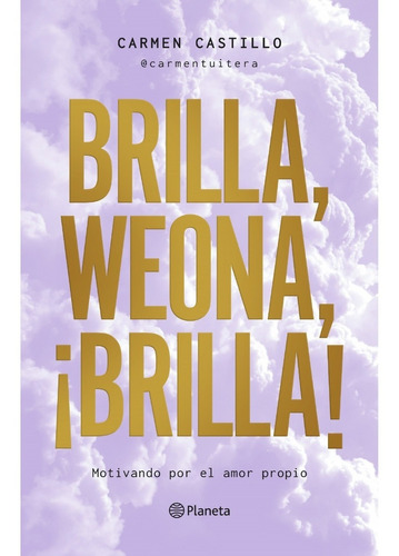 Brilla, Weona, Brilla