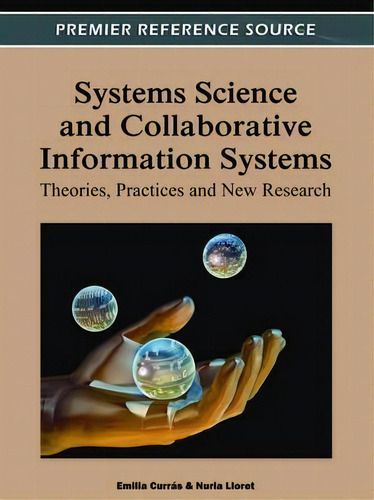 Systems Science And Collaborative Information Systems, De Emilia Curras. Editorial Business Science Reference, Tapa Dura En Inglés