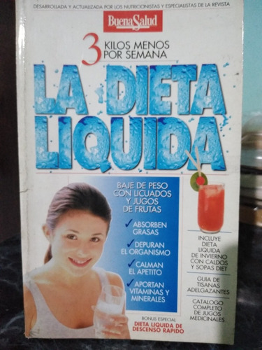 La Dieta Líquida 3 Kilos Menos Por Semana Buena Salud