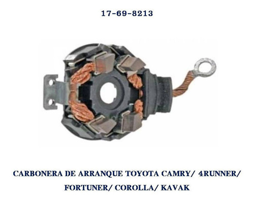 Carbonera Arranque Toyota Camry 4runner Fortuner 8213