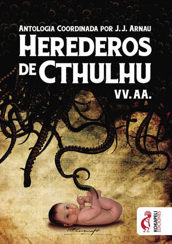 Herederos de Cthulhu, de VVAA.. Editorial Kokapeli, tapa blanda, edición 1.0 en español, 2032