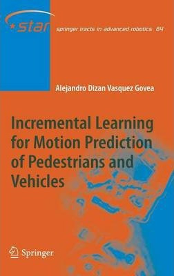Libro Incremental Learning For Motion Prediction Of Pedes...