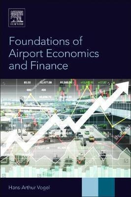 Foundations Of Airport Economics And Finance - Hans-arthu...