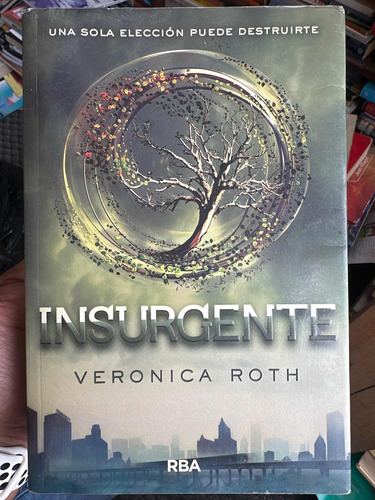 Insurgente - Verónica Roth - Libro Original Usado