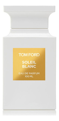 Perfume Tom Ford Soleil Blanc Eau De Parfum 100ml