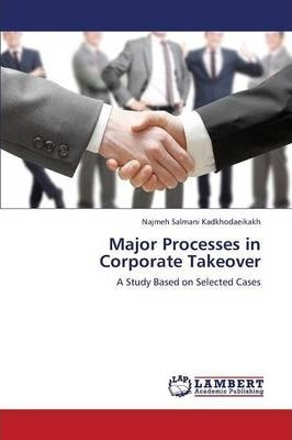 Libro Major Processes In Corporate Takeover - Salmani Kad...