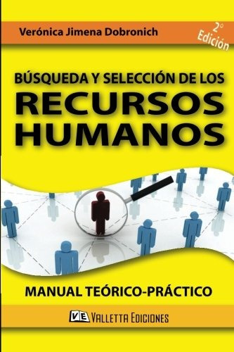 Libro : Busqueda Y Seleccion De Los Recursos Humanos: Man...