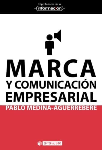 Libro: Marca Y Comunicación Empresarial (spanish Edition)