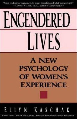 Libro Engendered Lives : A New Psychology Of Women's Live...