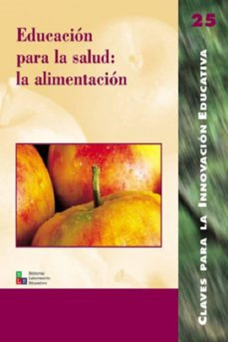 Educación Para La Salud La Alimentación 25 Grao