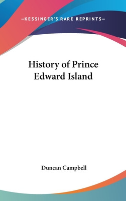 Libro History Of Prince Edward Island - Campbell, Duncan