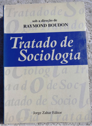 Tratado De Sociologia - Raymond Boudon - 1995