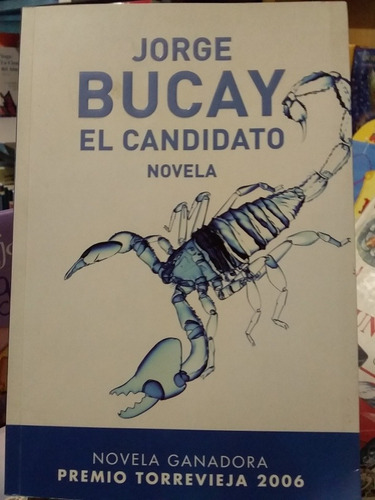 El Candidato Novela Jorge Bucay Como Nuevo