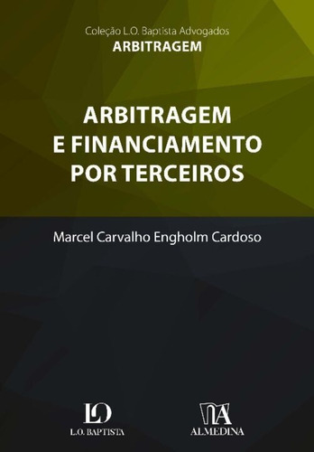 Arbitragem E Financiamento Por Terceiros