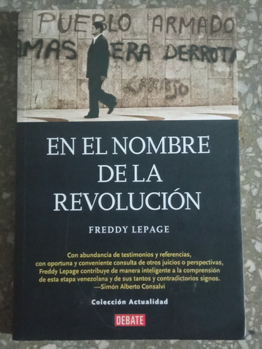 En El Nombre De La Revolución - Freddy Lepage