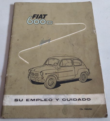 Manual 100% Original De Usuario: Fiat 600 D 1963