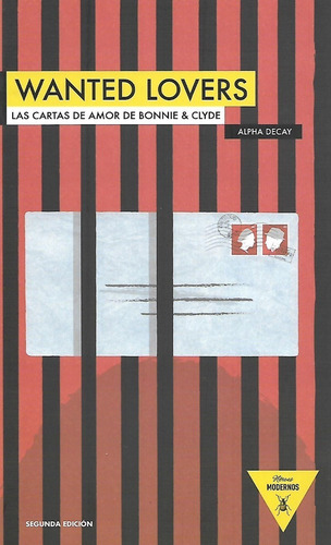 Libro Wanted Lovers Cartas De Amor Bonnie Y Clyde