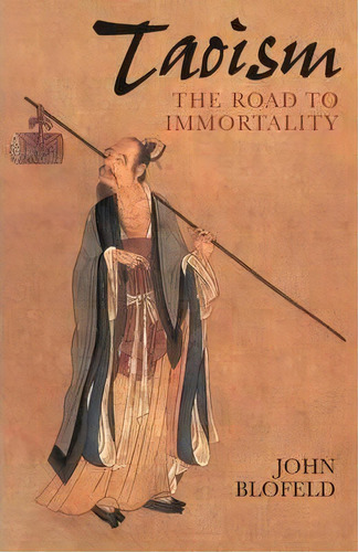 Taoism, De John Blofeld. Editorial Shambhala Publications Inc, Tapa Blanda En Inglés