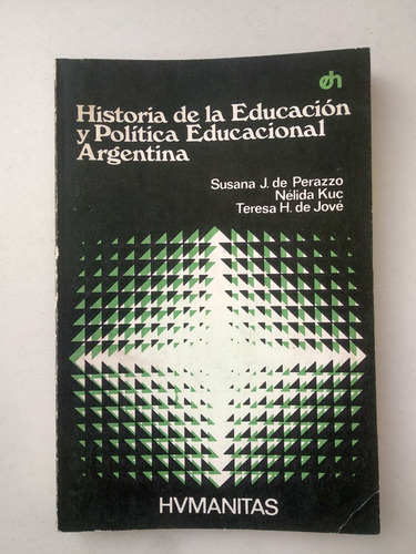 Historia De La Educación Y Política Éducacional Perazzo