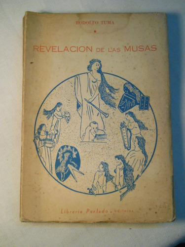 Revelación De Las Musas. Rodolfo Tuma. 