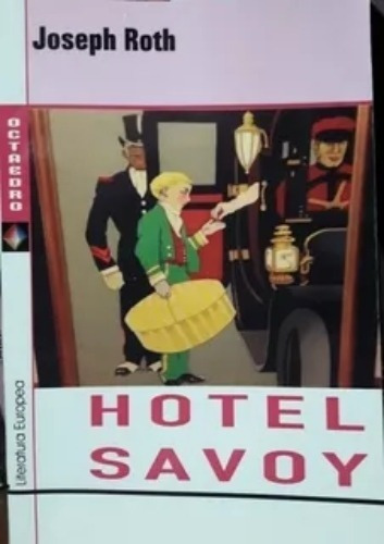 Hotel Savoy, De Joseph Roth. Editorial Octaedro, Tapa Blanda En Español