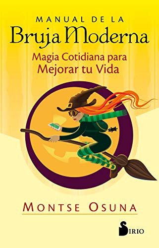 Manual De La Bruja Moderna Magia Cotidiana Para Mejorar Tu, De Vvaa. Editora Sirio, Capa Mole Em Espanhol, 9999