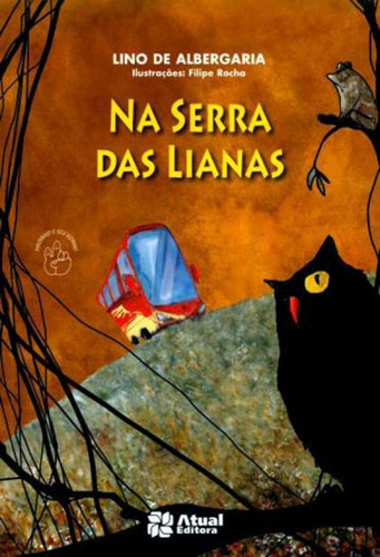 Na Serra Das Lianas, De Albergaria, Lino De. Editora Atual, Capa Mole Em Português