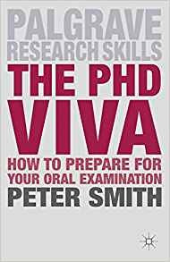The Phd Viva How To Prepare For Your Oral Examination (macmi